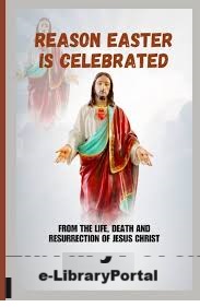 Easter - Celebrating the resurrection of Jesus Christ.