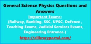 General Science Physics Questions and Answers