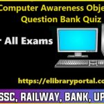 Computer Awareness Objective Question Bank Quiz