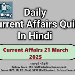 Current Affairs 21 March 2025