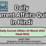 Daily Current Affairs 23 March 2025 Hindi MCQ