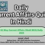 02 May Current Affairs Hindi MCQ Daily 2025