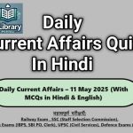 Daily Current Affairs – 11 May 2025 (With MCQs in Hindi & English)