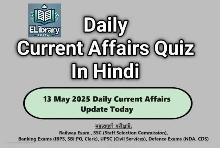 13 May 2025 Daily Current Affairs Update Today
