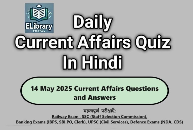 14 May 2025 Current Affairs Questions and Answers