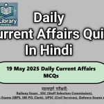 19 May 2025 Daily Current Affairs MCQs