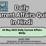 20 May 2025 Daily Current Affairs MCQs