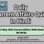 22 May 2025 Current Affairs With Static GK MCQs