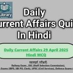 Daily Current Affairs 29 April 2025 Hindi MCQ